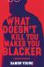 What Doesn't Kill You Makes You Blacker Study Guide by Damon Young