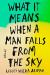 What It Means When a Man Falls From the Sky Study Guide by Lesley Nneka Arimah