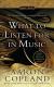 What to Listen for in Music Study Guide by Aaron Copland
