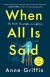When All Is Said Study Guide by Anne Griffin