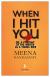 When I Hit You: Or, A Portrait of the Writer as a Young Wife Study Guide by Meena Kandasamy