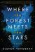 Where the Forest Meets the Stars Study Guide by Glendy Vanderah