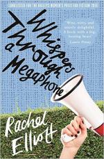 Whispers Through a Megaphone by Rachel Elliott