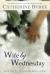 Wife by Wednesday Study Guide by Catherine Bybee