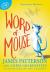 Word of Mouse Study Guide by Patterson, James