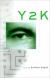 Y2K Study Guide and Lesson Plans by Arthur L. Kopit