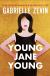 Young Jane Young Study Guide by Gabrielle Zevin