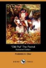 "Old Put" The Patriot by 