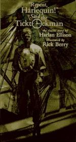 ''Repent, Harlequin!'' Said the Ticktockman by Harlan Ellison
