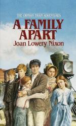 A Family Apart- the Orphan Trains by 