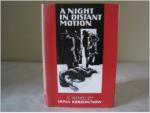 A Night in Distant Motion by Irina Korschunow