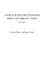 A Popular History of France from the Earliest Times, Volume 5 by François Guizot