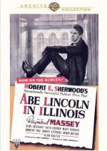 Abe Lincoln in Illinois by Robert E. Sherwood