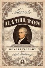 Alexander Hamilton, Revolutionary by Brockenbrough, Martha
