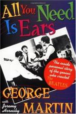 All You Need Is Ears by George Martin