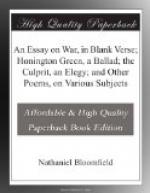 An Essay on War, in Blank Verse; Honington Green, a Ballad; the Culprit, an Elegy; and Other Poems, on Various Subjects