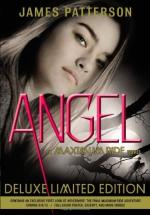 Angel: A Maximum Ride Novel by James Patterson