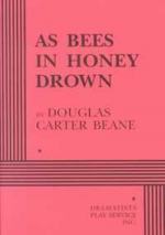As Bees in Honey Drown by Douglas Carter Beane