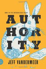 Authority: A Novel by Jeff VanderMeer