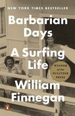 Barbarian Days by William Finnegan 