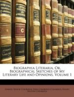 Biographia Literaria, or, Biographical Sketches of My Literary Life and Opinions by Samuel Taylor Coleridge