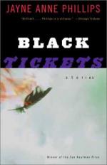 Black Tickets by Jayne Anne Phillips