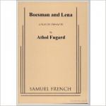 Boesman & Lena by Athol Fugard