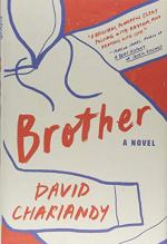 Brother: A Novel