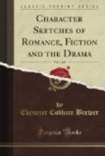 Character Sketches of Romance, Fiction and the Drama, Vol. 1