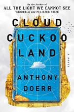 Cloud Cuckoo Land by Anthony Doerr