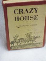 Crazy Horse: Great Warrior of the Sioux by Doris Shannon Garst