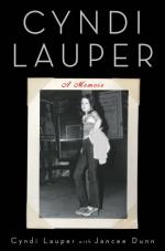 Cyndi Lauper A Memoir by Cyndi Lauper