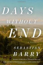 Days Without End: A Novel by Sebastian Barry