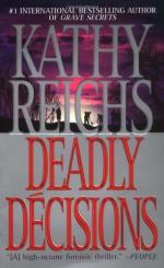 Deadly Decisions by Kathy Reichs