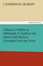 Debussy's Pelléas et Mélisande by Lawrence Gilman
