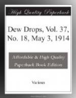Dew Drops, Vol. 37, No. 18, May 3, 1914