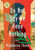 Do Not Say We Have Nothing by Madeleine Thien