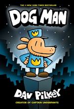Dog Man (Dav Pilkey) by Dav Pilkey