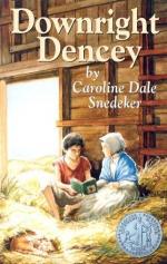 Downright Dencey by Caroline Dale Snedeker