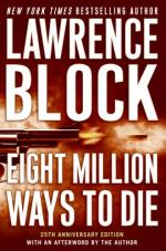 Eight Million Ways to Die by Lawrence Block