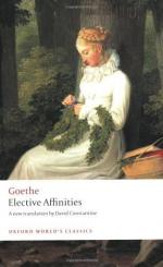 Elective Affinities; by Johann Wolfgang von Goethe