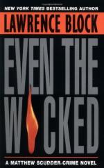Even the Wicked by Lawrence Block