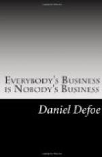 Everybody's Business Is Nobody's Business by Daniel Defoe