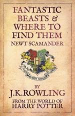 Fantastic Beasts and Where to Find Them by J. K. Rowling
