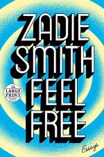 Feel Free by Zadie Smith