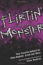 Flirtin' with the Monster: Your Favorite Authors on Ellen Hopkins' Crank and Glass by Niki Burnham