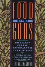Food of the Gods: The Search for the Original Tree of Knowledge by Terence McKenna