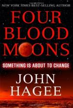Four Blood Moons: Something is About to Change by John Hagee