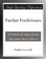 Further Foolishness by Stephen Leacock