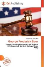 George Frederick Baer (BookRags)